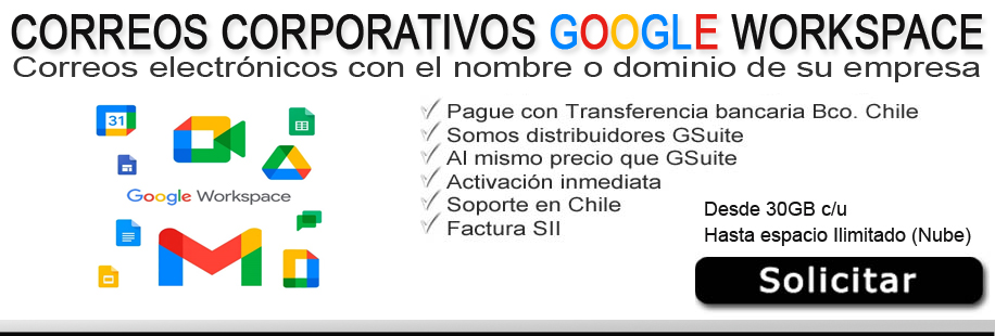 Correos Gsuite Gmail Empresa. Soporte en Chile